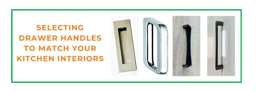 A Guide to Selecting Drawer Handles to Match Your Kitchen Interiors