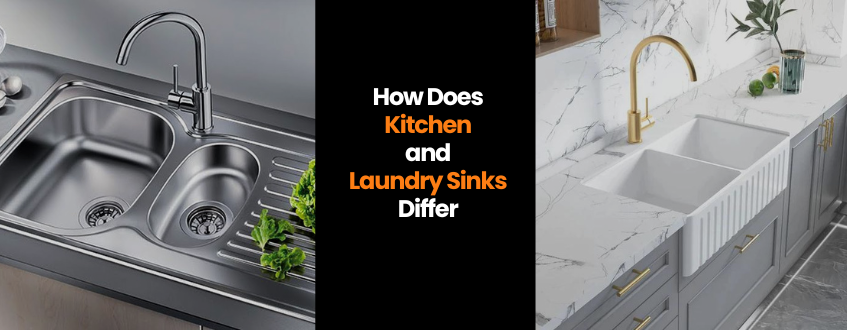 Understanding the Distinctions Between Kitchen and Laundry Sinks