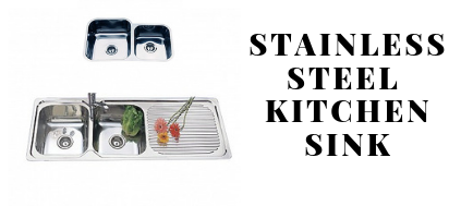 How to Select a Kitchen Sink? Why Opt for Stainless Steel Sink?