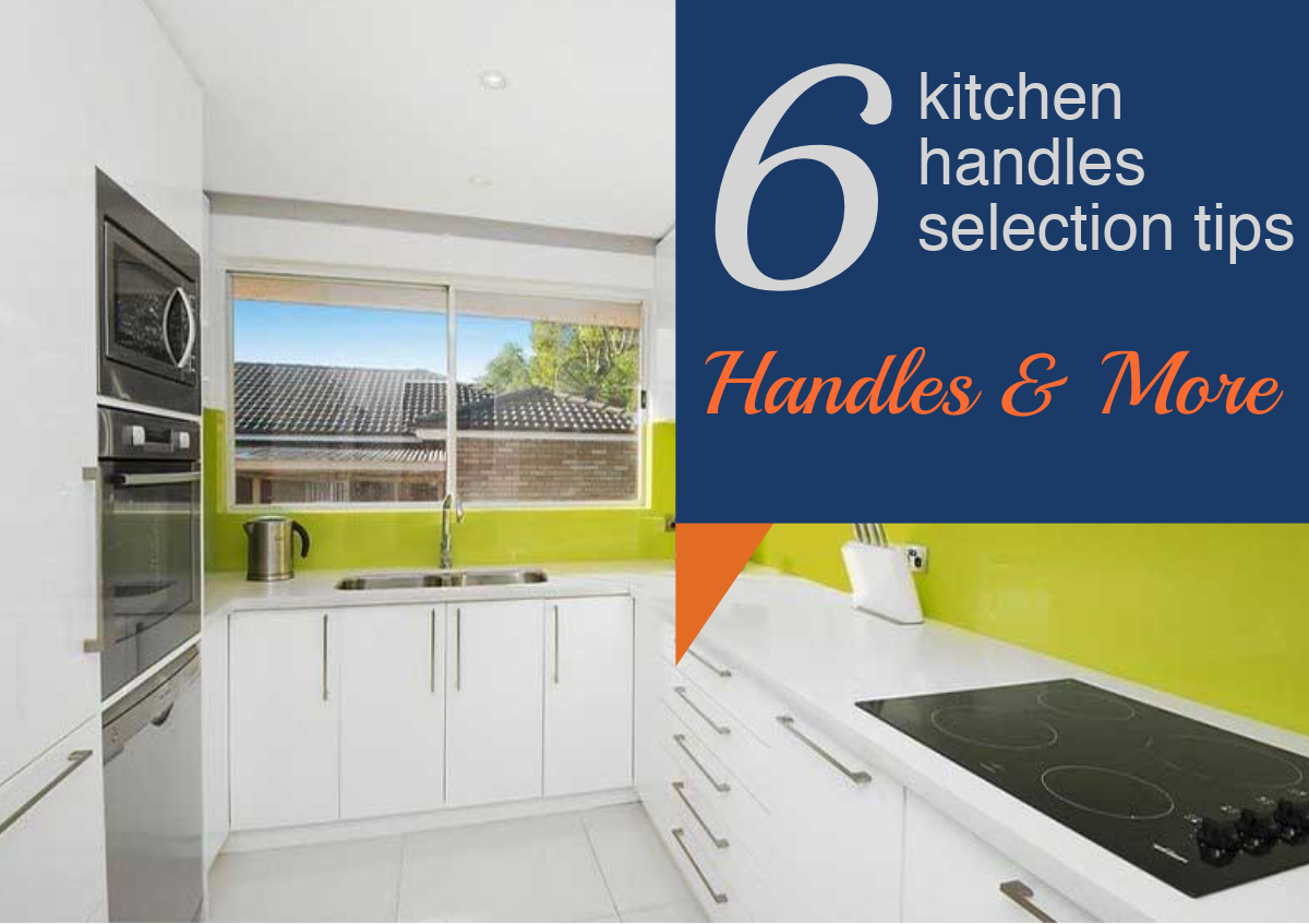 kitchen handle selection tips