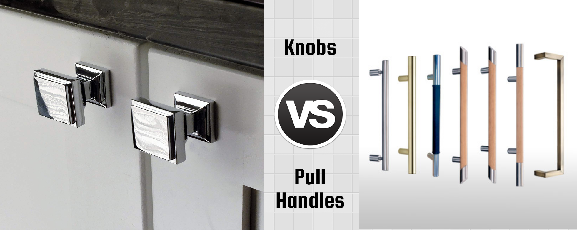 Knobs vs Pull Handles