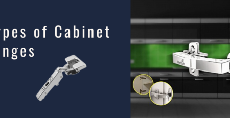 Types of Cabinet Hinges